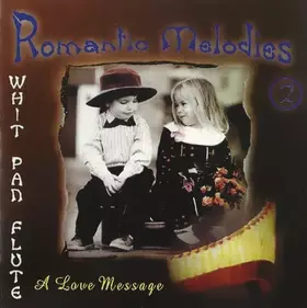 Couverture du produit · Romantic Melodies 2 (With Pan Flute)