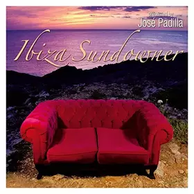Couverture du produit · Ibiza Sundowner Presented By José Padilla (Double CD)