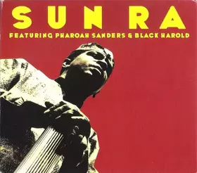 Couverture du produit · Sun Ra Featuring Pharoah Sanders & Black Harold
