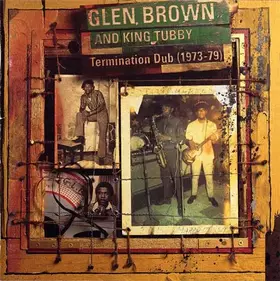 Couverture du produit · Termination Dub (1973-79)