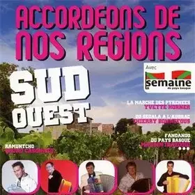 Couverture du produit · Accordeons de Nos Regions : Sud Ouest