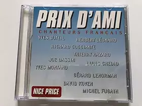 Couverture du produit · Prix D'Ami Chanteurs Français