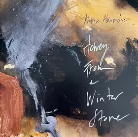 Couverture du produit · Honey From A Winter Stone
