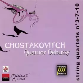 Couverture du produit · Chostakovitch - Quatuors À Cordes N°3 - 7 & 10 -