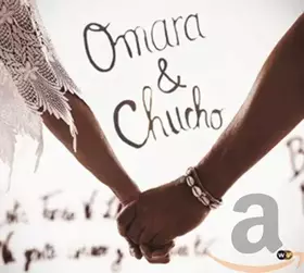 Couverture du produit · Omara & Chucho