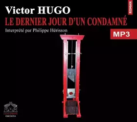 Couverture du produit · Le dernier Jour d'un Condamne/1 CDMP3/Texte intégral