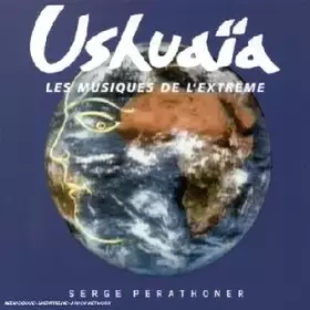 Couverture du produit · Ushuaïa : Les musiques de l'extrème