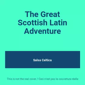 Couverture du produit · The Great Scottish Latin Adventure