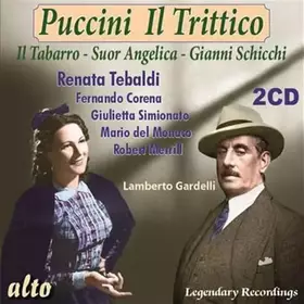 Couverture du produit · Puccini : Il Trittico. Tebaldi, Del Monaco, Simionato, Gardelli.