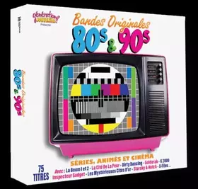 Couverture du produit · Bandes Originales 80'S & 90'S