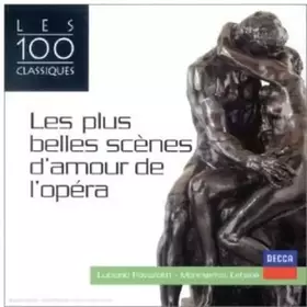Couverture du produit · Les plus belles scènes d'amour de l'opéra (Coll. 100 Classiques)