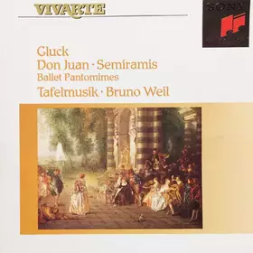 Couverture du produit · Gluck: Don Juan - Semiramis - Ballet Pantomimes