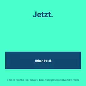 Couverture du produit · Jetzt.