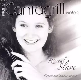 Couverture du produit · Marie Cantagrill "Récital Slave"