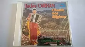 Couverture du produit · JACKIE CARHAN CHANTE NOS REGIONS VOL 1