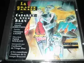 Couverture du produit · La Grande Parade Au Cabaret L'Ange Bleu