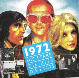 Couverture du produit · 1972 - Die Stars, Die Hits, Die Facts