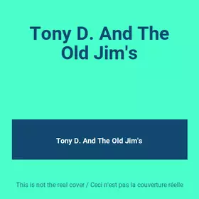 Couverture du produit · Tony D. And The Old Jim's