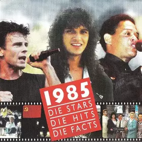 Couverture du produit · 1985 - Die Stars, Die Hits, Die Facts