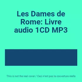 Couverture du produit · Les Dames de Rome: Livre audio 1CD MP3