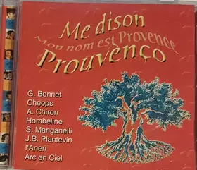 Couverture du produit · Me Dison Prouvènço = Mon Nom Est Provence
