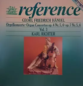 Couverture du produit · Orgelkonzerte Op. 4 Nr. 5, 6 - Op. 7 Nr. 5, 6 Vol. 3