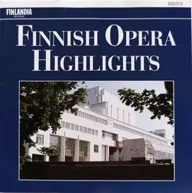 Couverture du produit · Finnish Opera Highlights