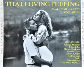 Couverture du produit · That Loving Feeling (30 All Time Greats Volume III)