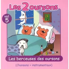 Couverture du produit · Les Deux Oursons Les Berceuses