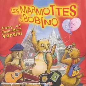 Couverture du produit · Les Marmottes A Bobino