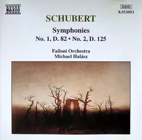 Couverture du produit · Symphonies No. 1, D. 82 • No. 2, D. 125