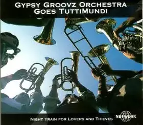 Couverture du produit · Night Train For Lovers And Thieves