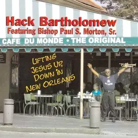 Couverture du produit · Lifting Up Jesus, Down in New Orleans