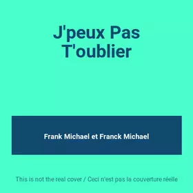 Couverture du produit · J'peux Pas T'oublier