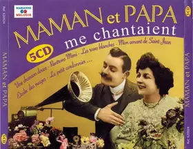 Couverture du produit · Maman Et Papa Me Chantaient