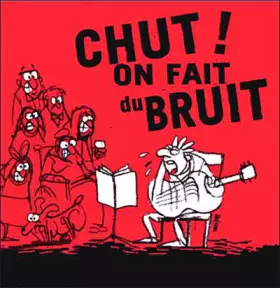Couverture du produit · Chut ! On Fait Du Bruit