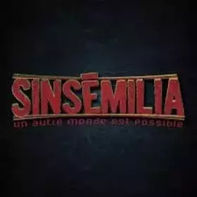 Couverture du produit · Sinsemilia / un Autre Monde Est Possible