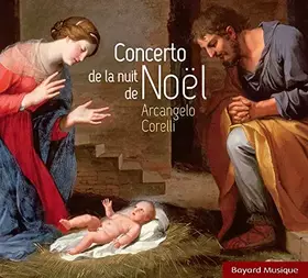Couverture du produit · Arcangelo Corelli - Concerto de la nuit de Noël