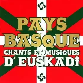 Couverture du produit · Pays Basque, Chants & Musiques D'Euskadi