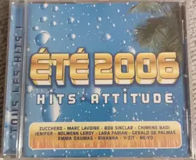 Couverture du produit · été 2006 Hits Attitude