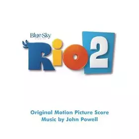 Couverture du produit · Rio 2 (Original Motion Picture Score)