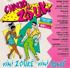 Couverture du produit · Chaud Le Zouk / Vini Zouké Vini Dancé