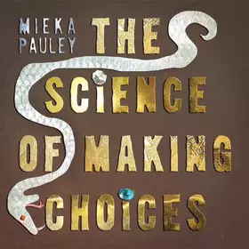 Couverture du produit · The Science Of Making Choices