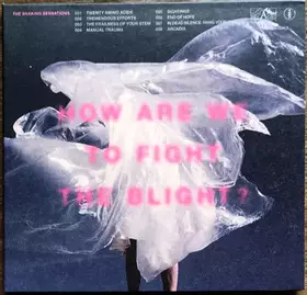 Couverture du produit · How Are We To Fight The Blight?