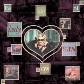 Couverture du produit · Raw The Best Of Lady Saw