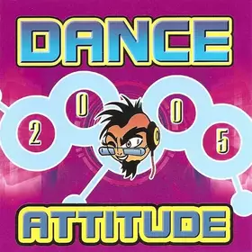 Couverture du produit · Dance Attitude 2005