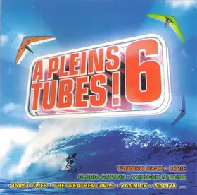 Couverture du produit · A Pleins Tubes! 6