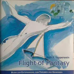 Couverture du produit · Flight Of Fantasy