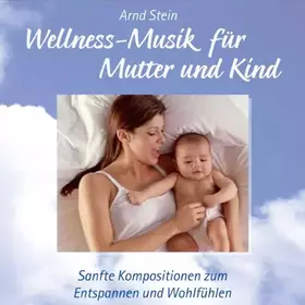 Couverture du produit · Wellness Fuer Mutter & Ki