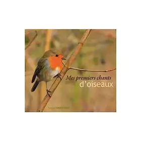 Couverture du produit · Mes Premiers Chants d'Oiseaux